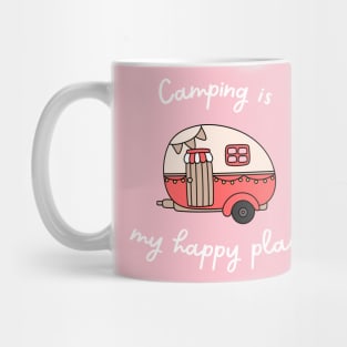 Camping Is My Happy Place Mug